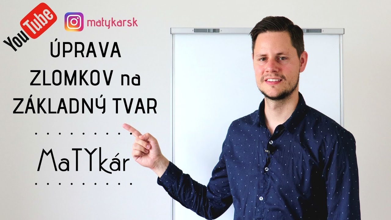 Ako UPRAVÍME ZLOMKY na ZÁKLADNÝ TVAR? | vysvetlenie