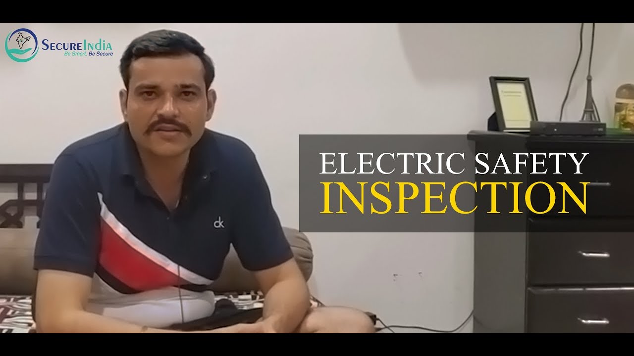 What Mr.Abhishek Singh Say about Electric Safety Inspection |  Secureindia I ESI