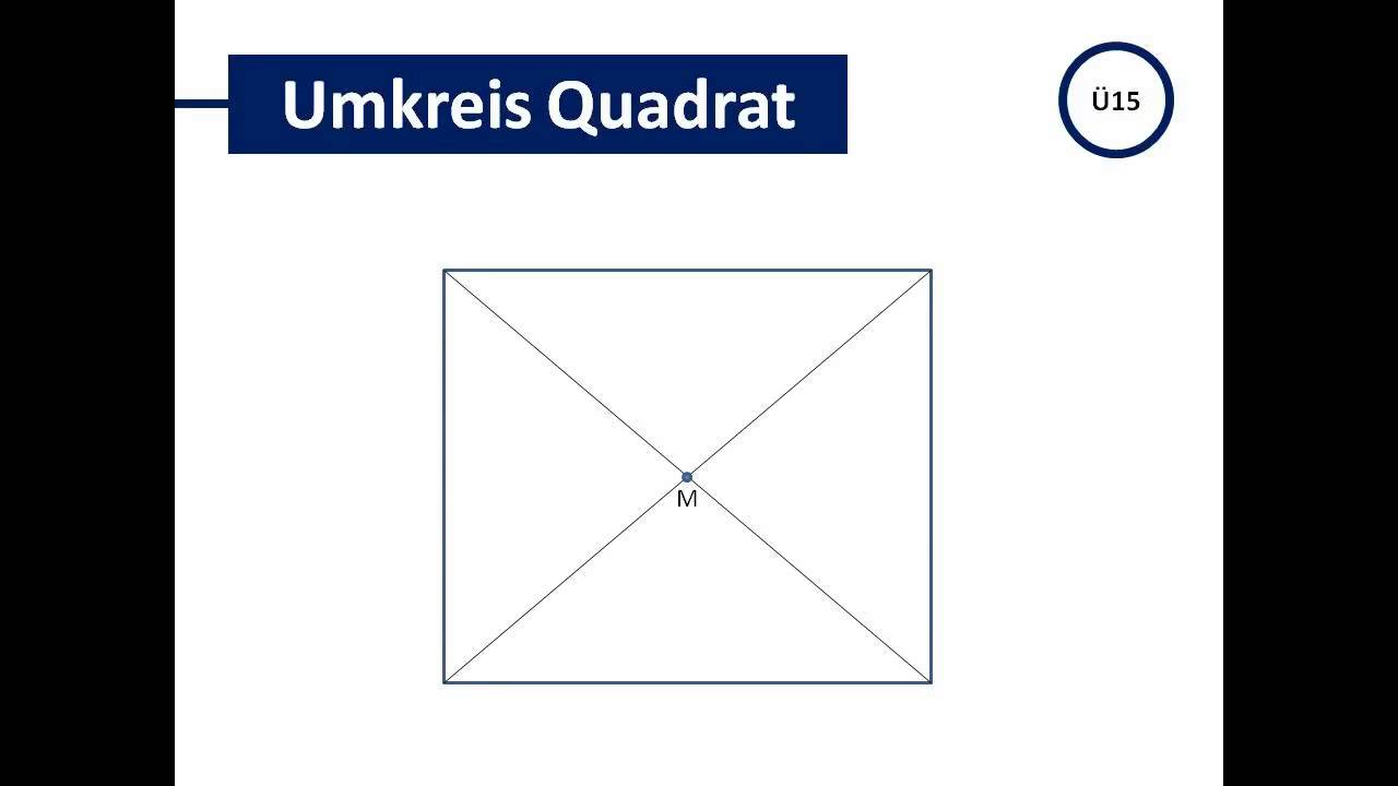 &Uuml;15 - Umkreis eines Quadrats (Tipp)