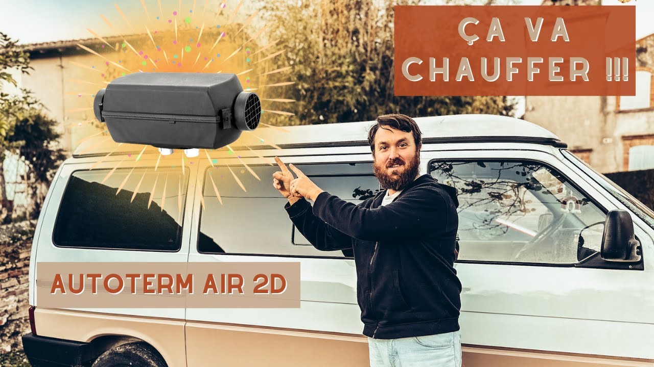 EP17 - Installation du chauffage diesel AUTOTERM AIR 2D dans notre van/fourgon aménagé VW T4