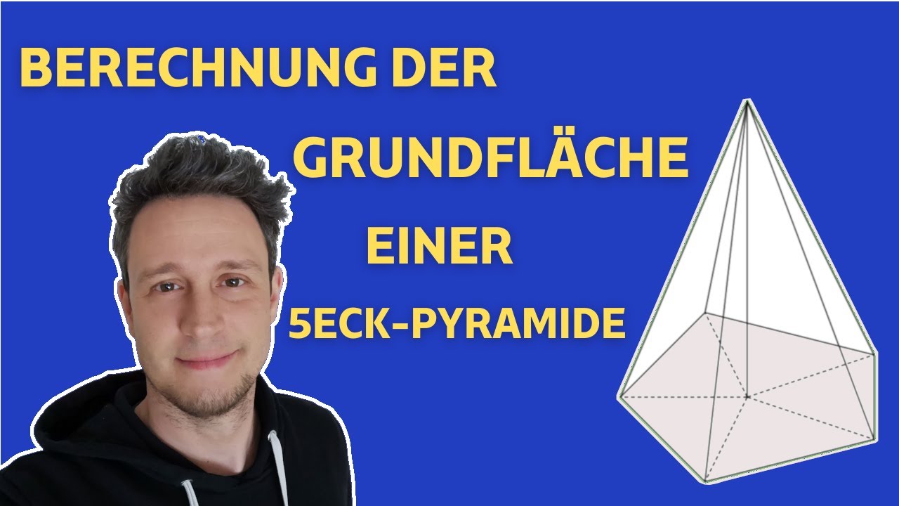 Berechnung der Grundfläche einer Fünfeck-Pyramide