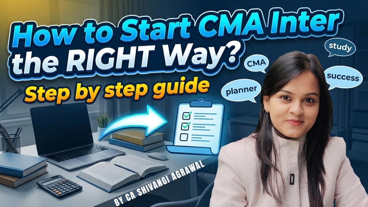 How to Start CMA Inter the RIGHT Way? Step by step guide