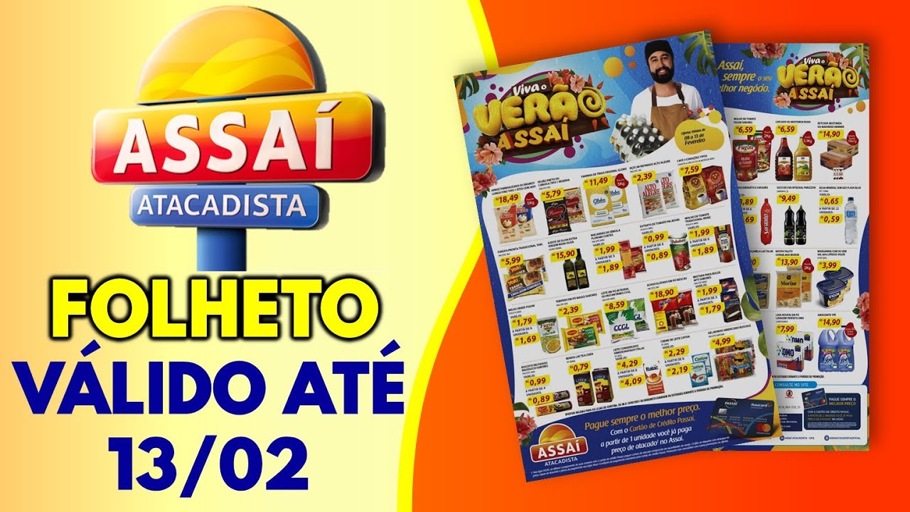ASSAI ATACADISTA FOLHETO V&Aacute;LIDO ATE 13/02 | Ofertas da semana | FOLHETOS SHOW