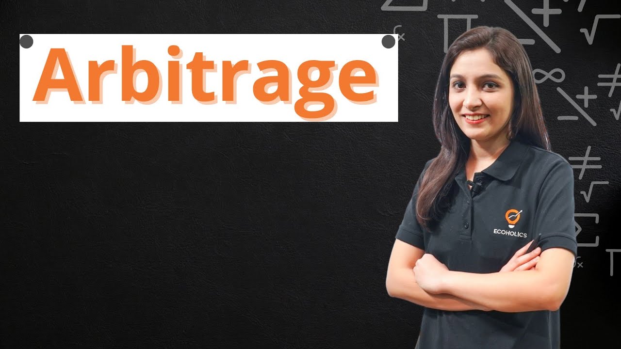 Arbitrage Explained | International Economics | Ecoholics