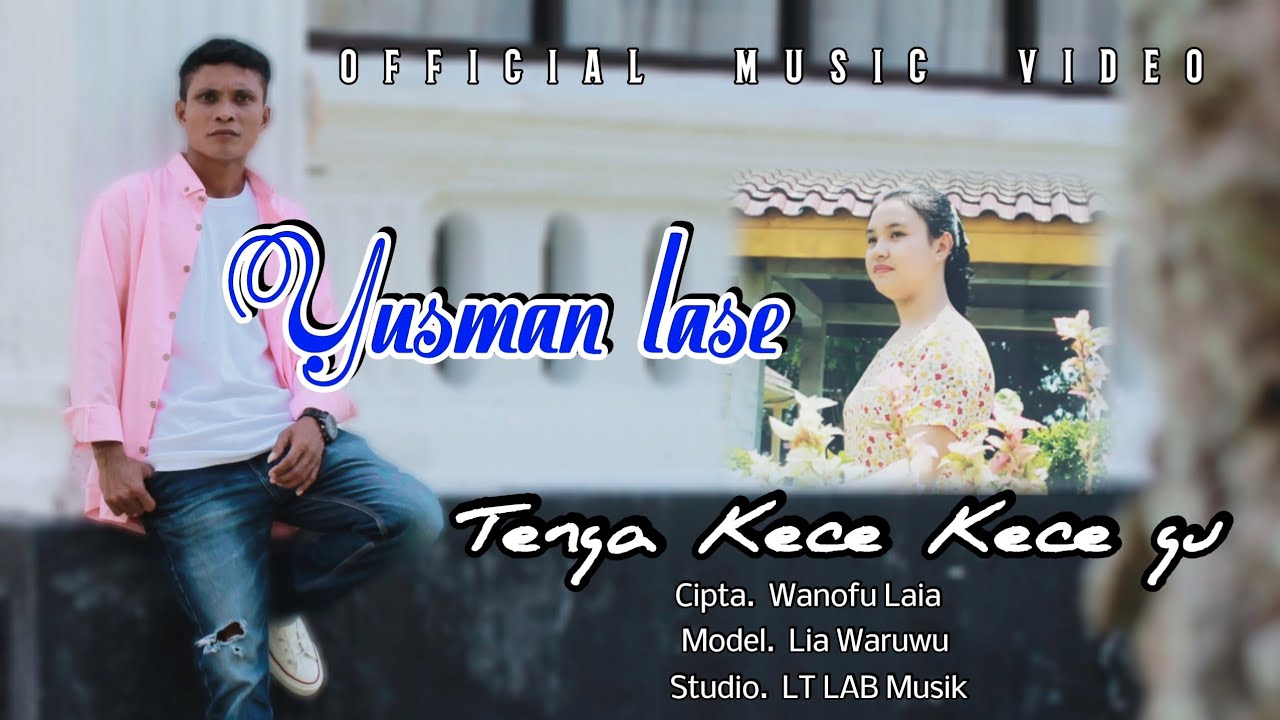 Tenga Kece Kece gu - Yusman Lase ( Official Music Video )