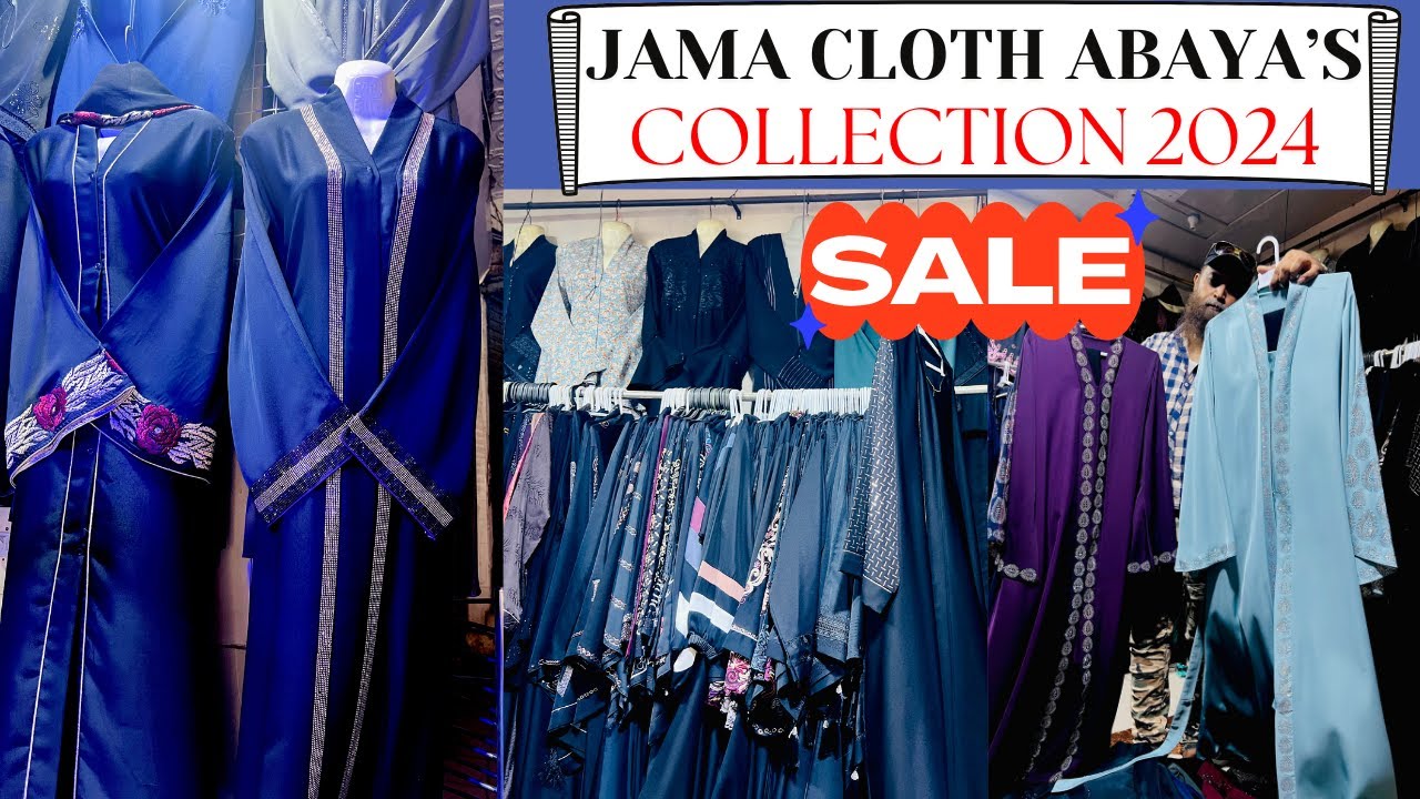 Abaya Latest Collection 2024 | Jama Cloth Abaya | Abaya Wholesale Market