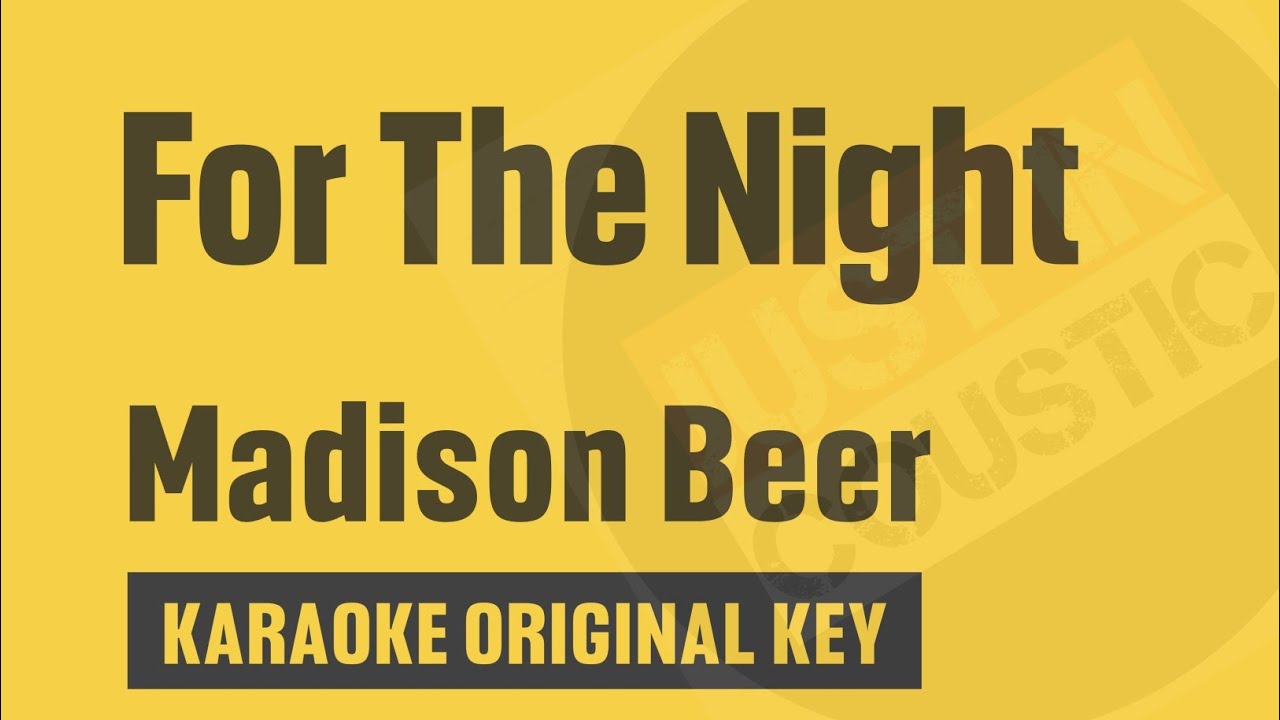 Madison Beer - For The Night (Karaoke)