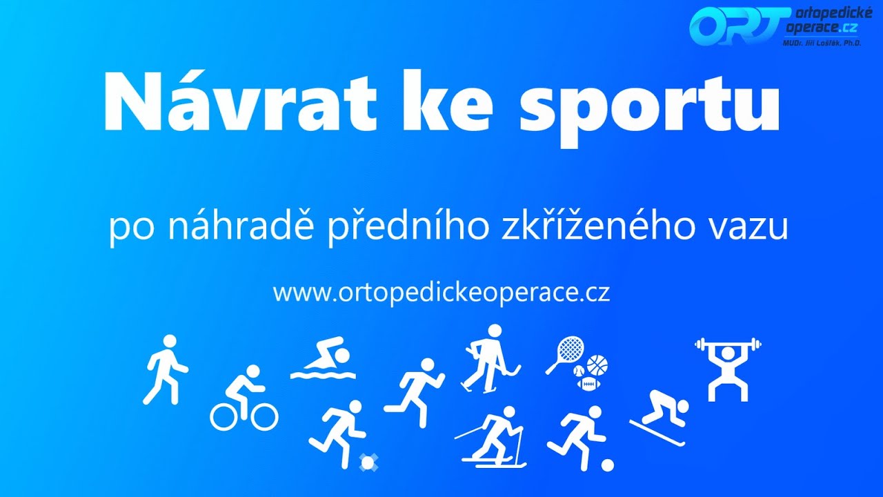 Sportovní aktivity po náhradě předního zkříženého vazu (LCA)