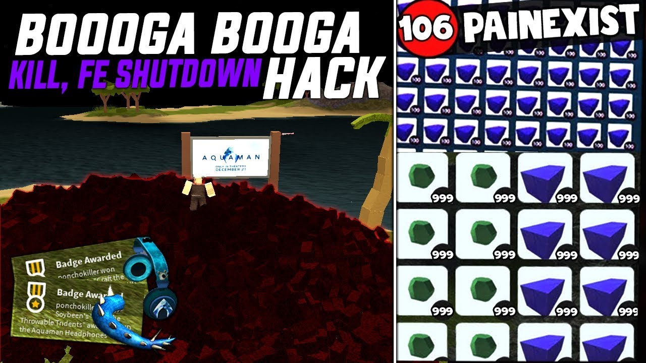 BOOGA BOOGA INSANE EXPLOIT ROBLOX - UNLIMITED RESOURCES, FE KILL, FE SHUTDOWN - Pain Exist