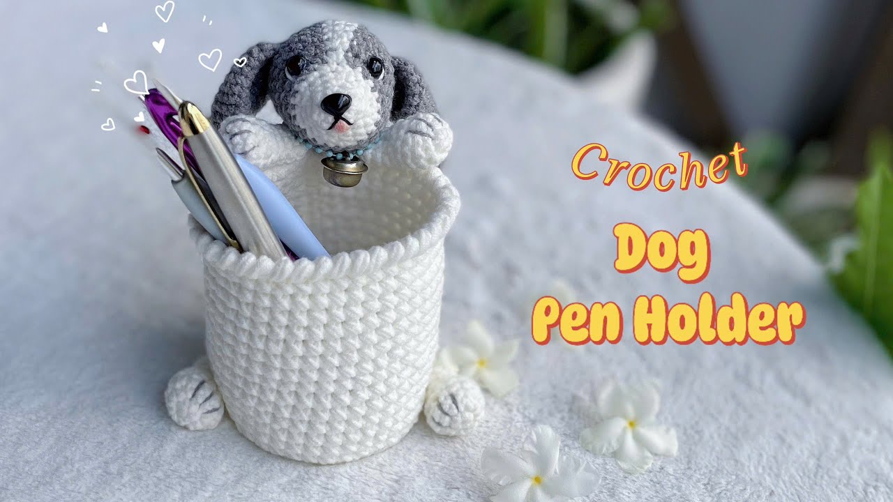 How To Crochet Dog Pen Holder | Cute Dog Pen Holder 