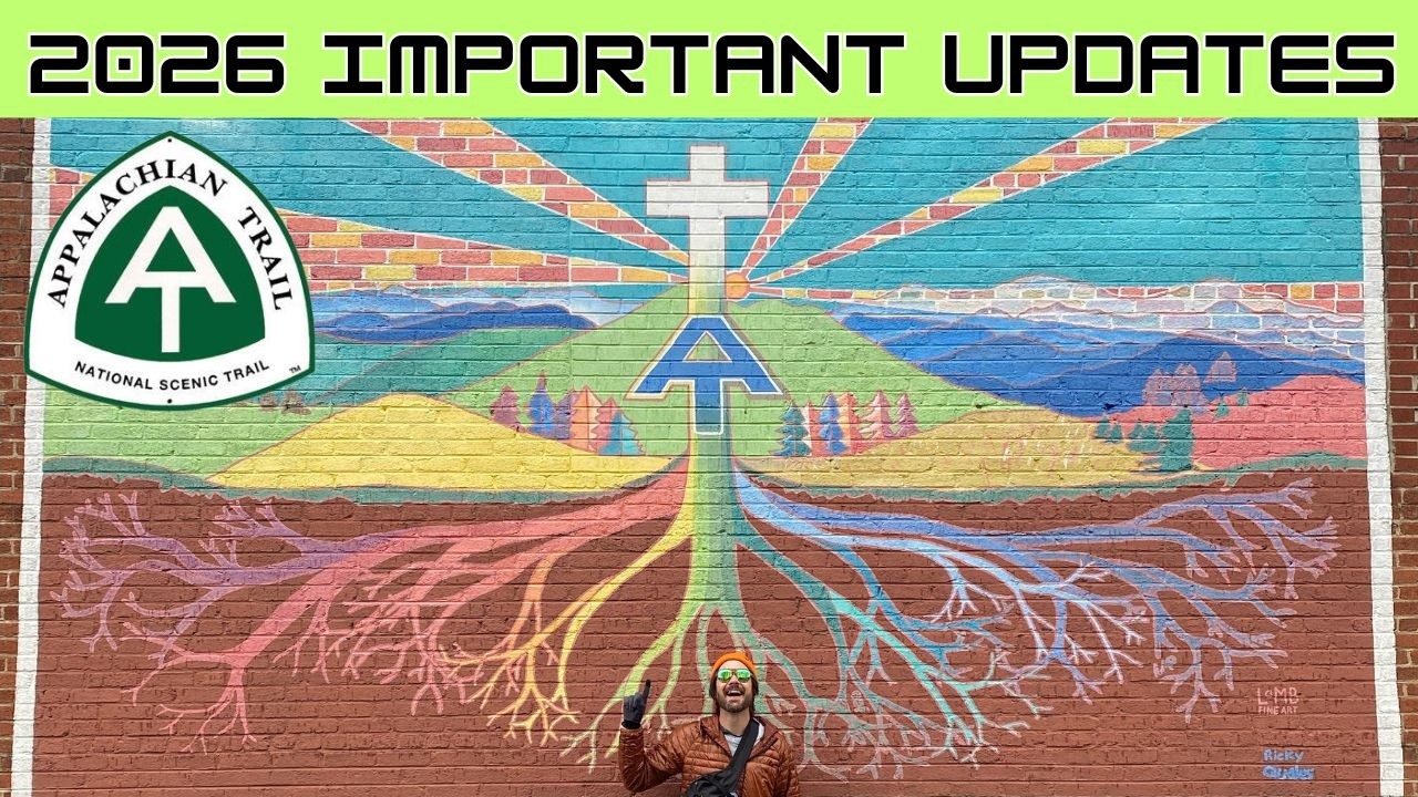 IMPORTANT UPDATES 2026 Appalachian Trail