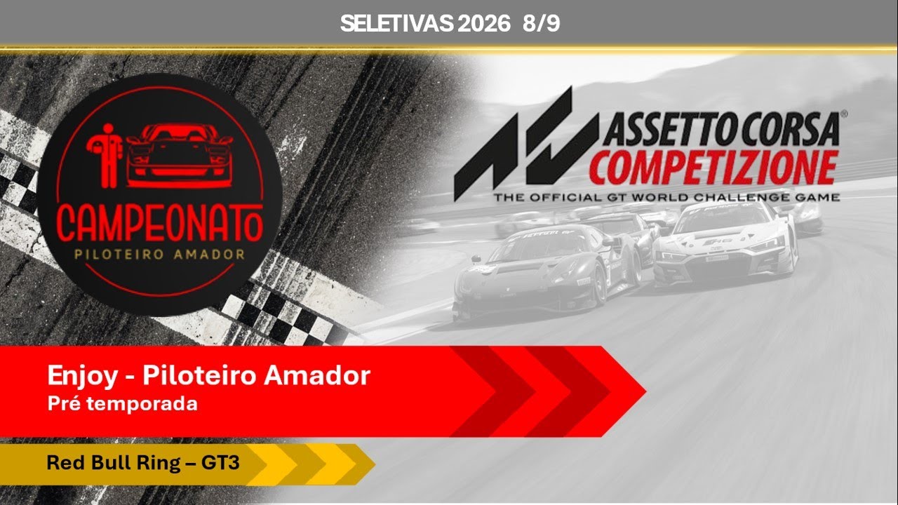 ENJOY SELETIVA 2026 8/9 Red Bull Ring GT3 | Piloteiro Amador 🏁 Categorização Pré Temporada