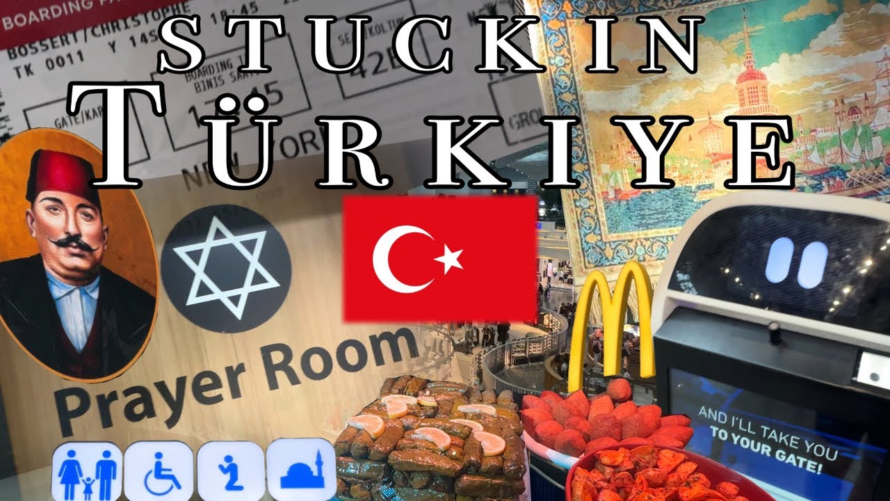 Stuck in a Turkish Airport