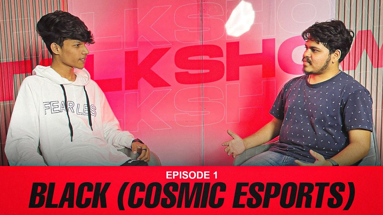 Black (Cosmic esp) on ESPORTS TALKSHOW | Episode - 1