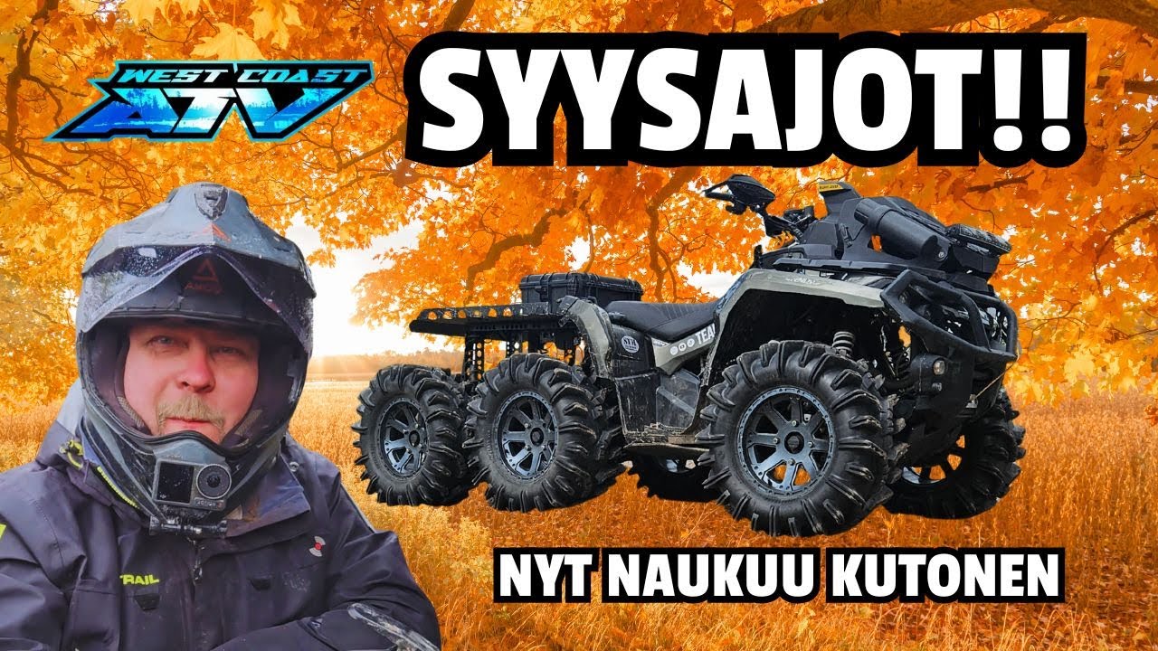 Mönkijöitä JUMEJA ja Makeaa OFFROAD uraa! West Coast Atv SYYSAJOT!