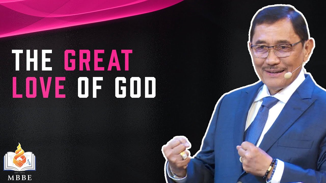 The Great Love of God | Dr. Benny M. Abante, Jr.