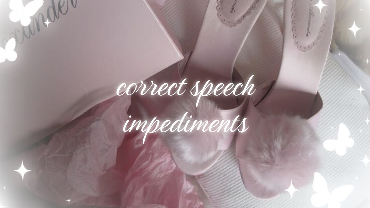 correct speech impediments (lisp, stutter, etc)
