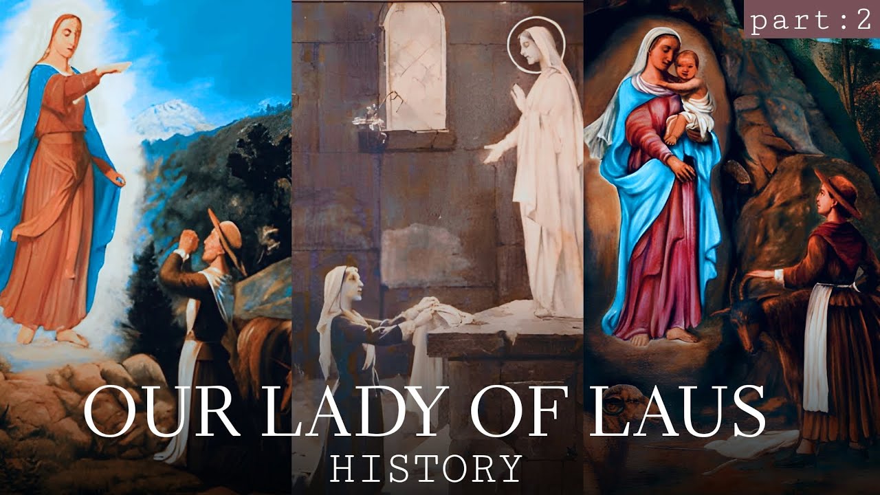 Apparitions of Our lady of Laus | part 2