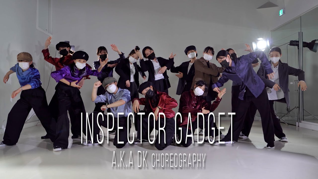inspector gadget l a.k.a Dk Choreography