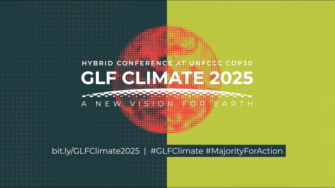 Гибридная конференция GLF Climate 2025 на COP30: Новое видение Земли (ОФИЦИАЛЬНЫЙ ТРЕЙЛЕР)