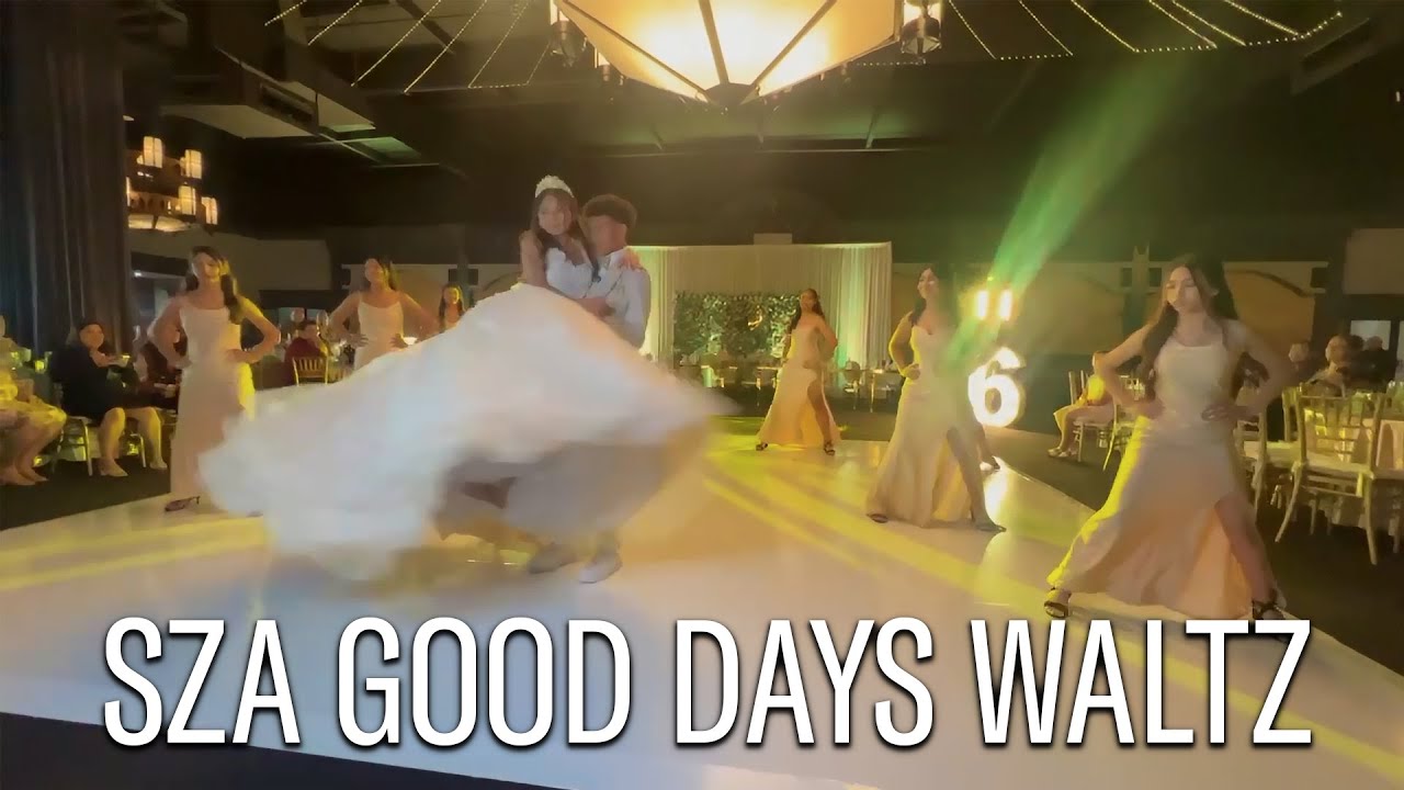 Good Days SZA Quinceañera Waltz | Fairytale Dances