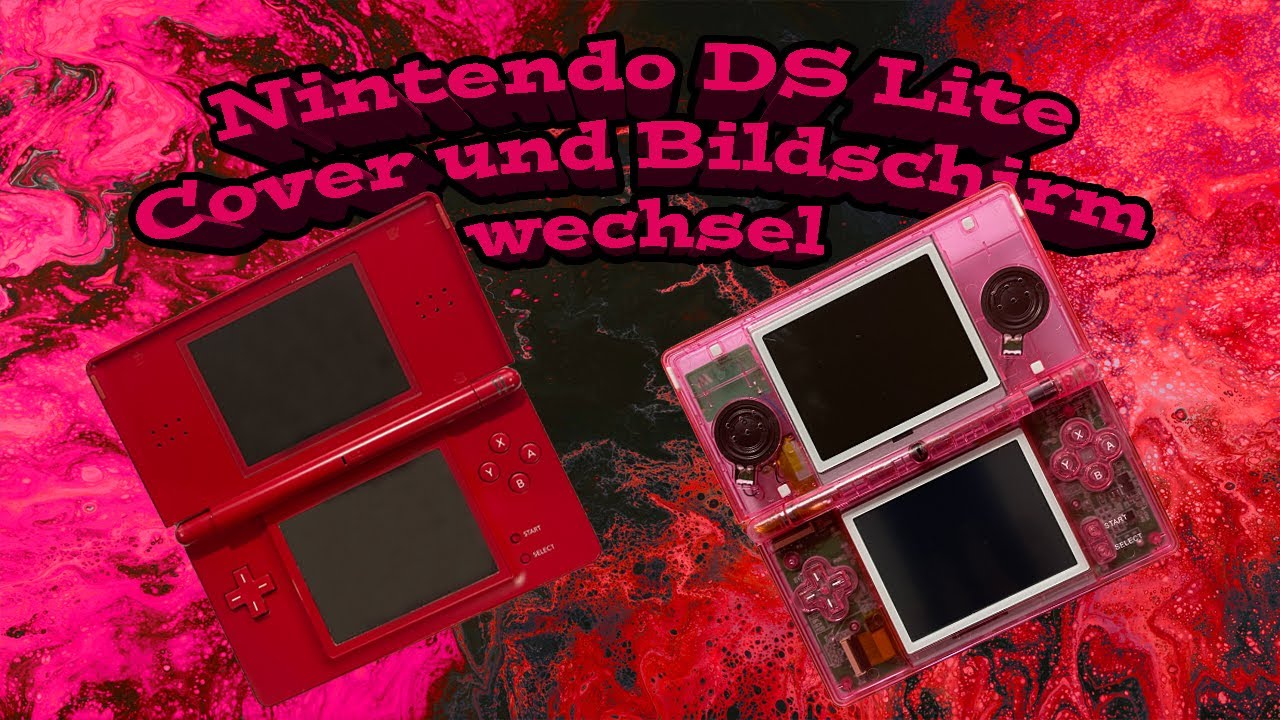 Nintendo DS Lite Cover und Bildschirm wechsel