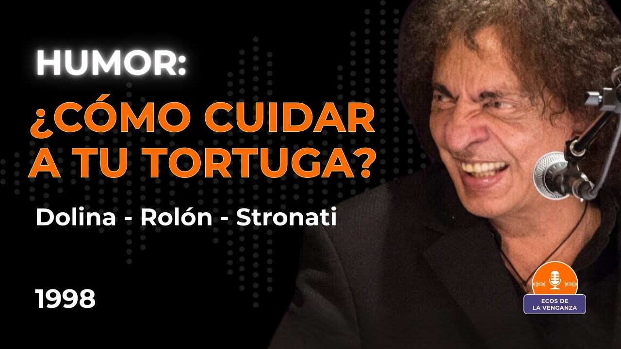 ¡IMPERDIBLES! Consejos para Cuidar a Tu Tortuga | Dolina, Rolón y Stronati 1998