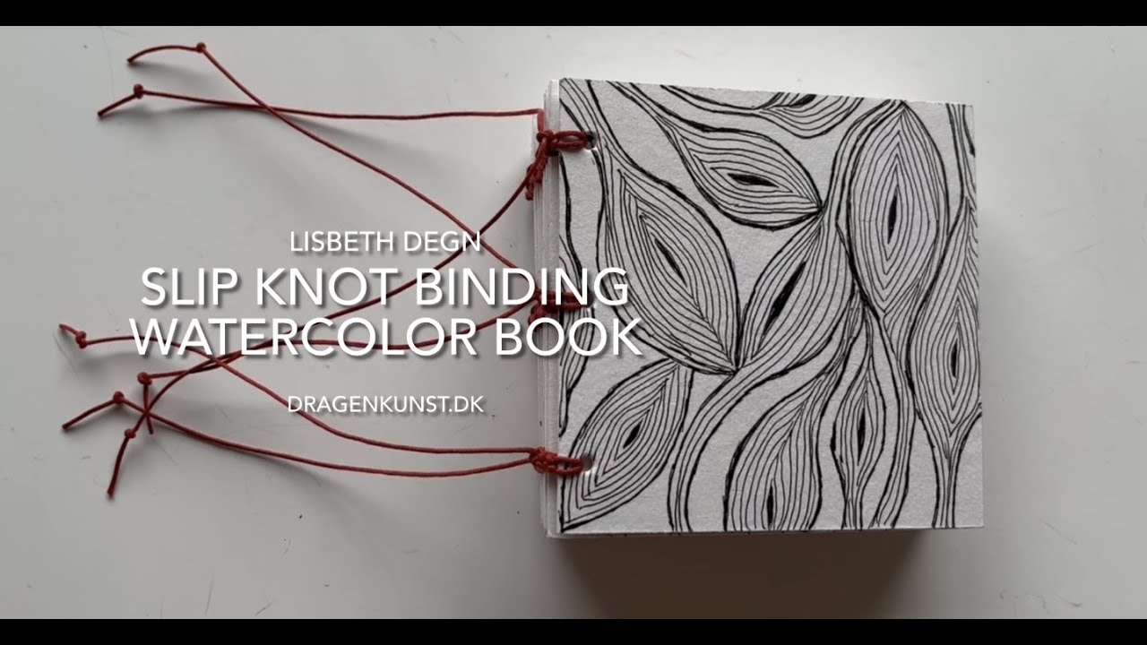 Slip Knot binding watercolor book