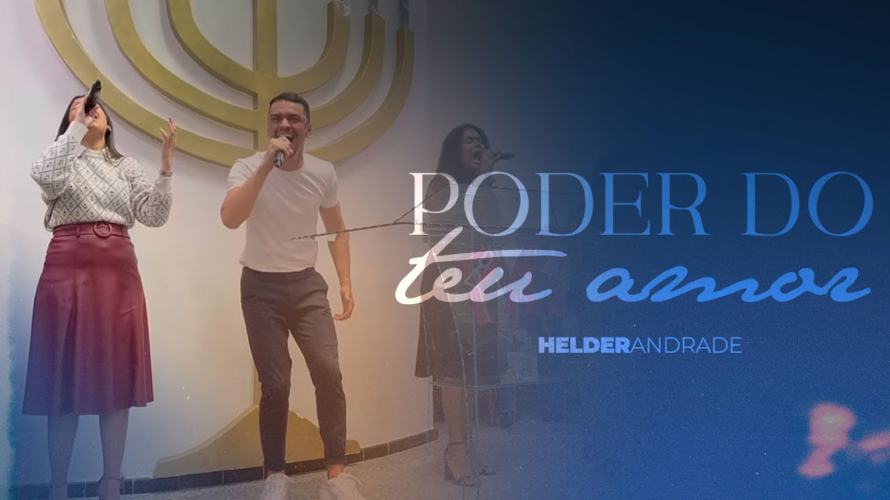 PODER DO TEU AMOR - Diante do Trono | Helder Andrade