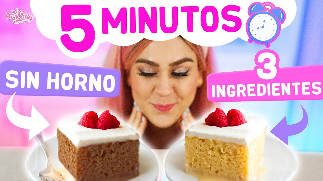 PASTEL TRES LECHES EN 5 MINUTOS | MIS PASTELITOS