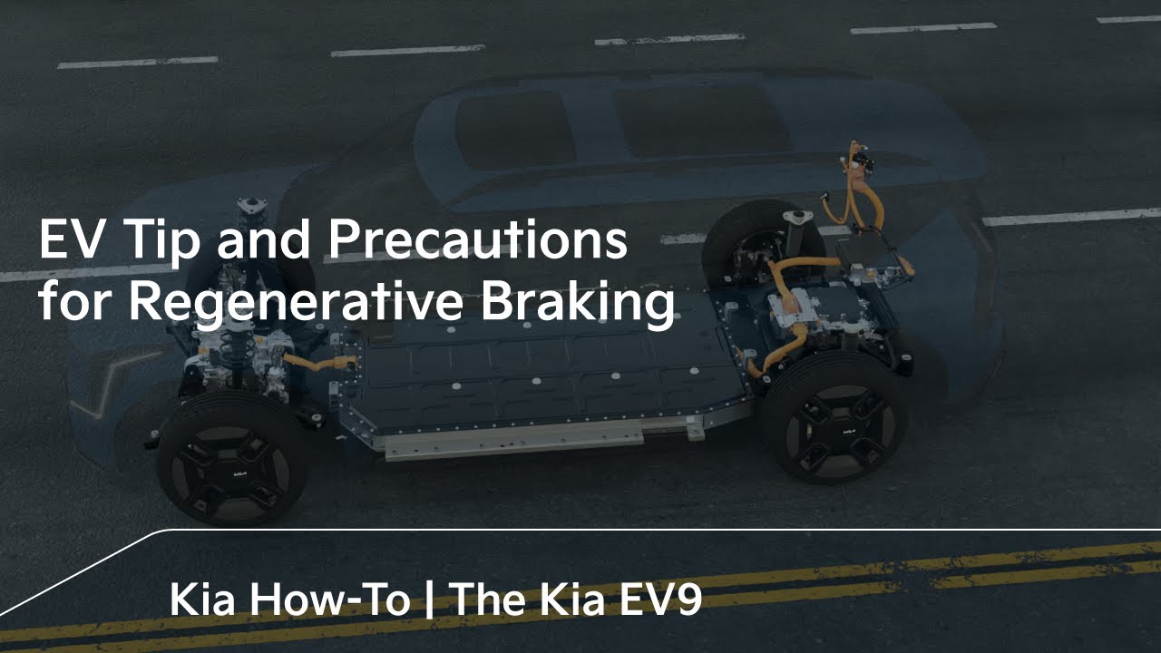 EV Tip and Precautions for Regenerative Braking｜The Kia EV9