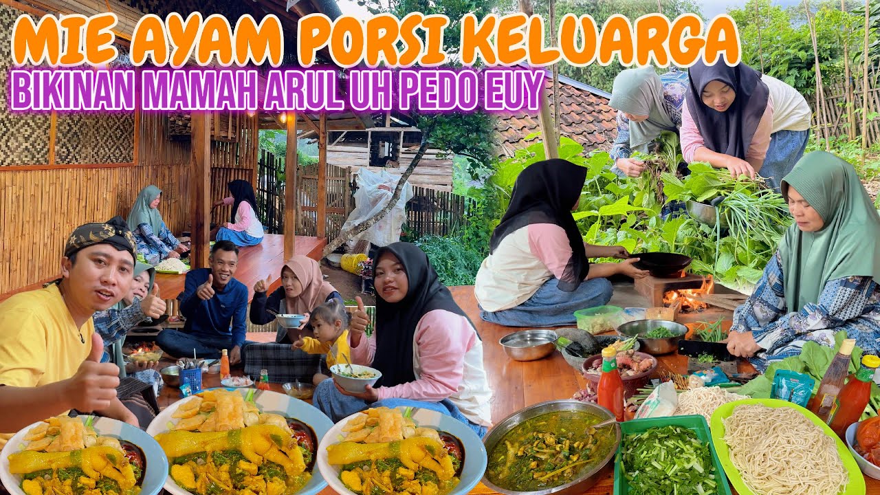 KEHIDUPANKU DIDESA‼️BIKIN MIE AYAM PORSI KELUARGA | PEDO EUY