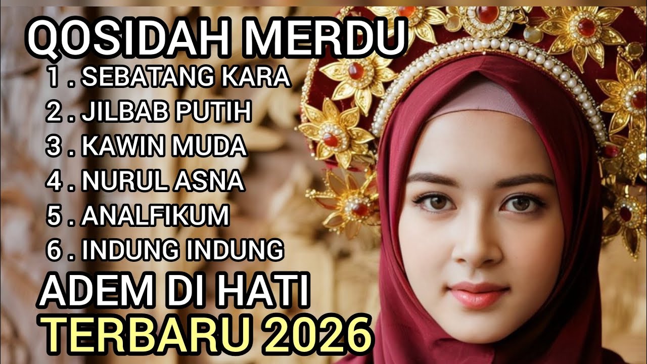 TERBARU 2026 QOSIDAH MERDU ADEM DI HATI// PALING BANYAK DICARI ‼️