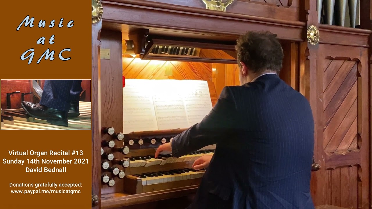 Virtual Organ Recital #13: David Bednall - 14/11/2021
