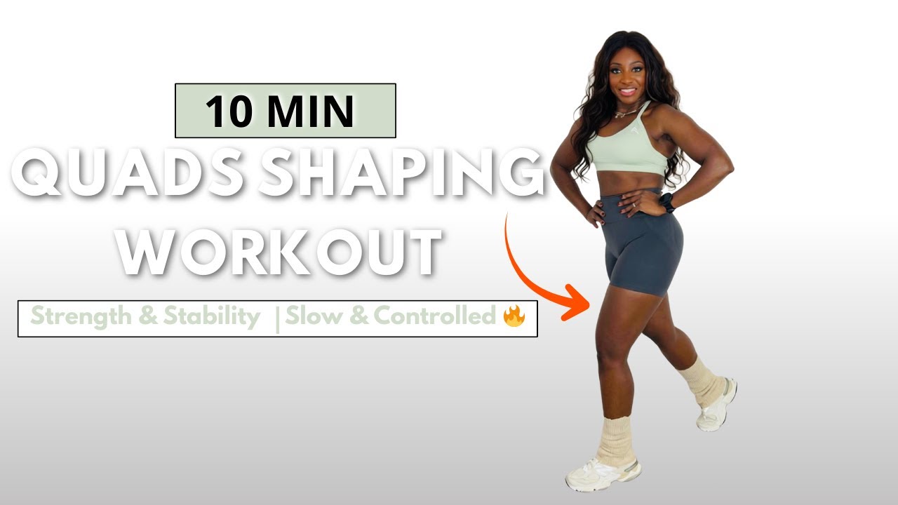 10 MIN QUADS SHAPING WORKOUT – Strength & Stability (Slow & Controlled 🔥)