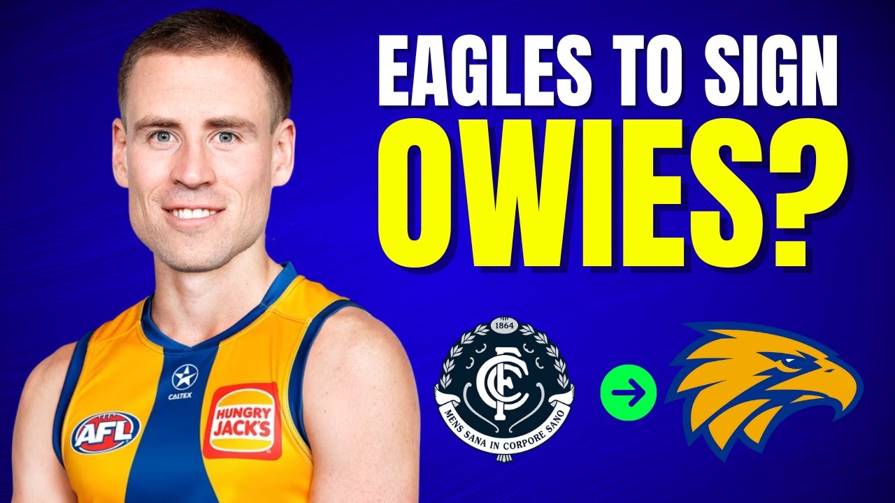AFL Trade Update | Eagles want 2 Firsts for Barrass; Owies is back on?