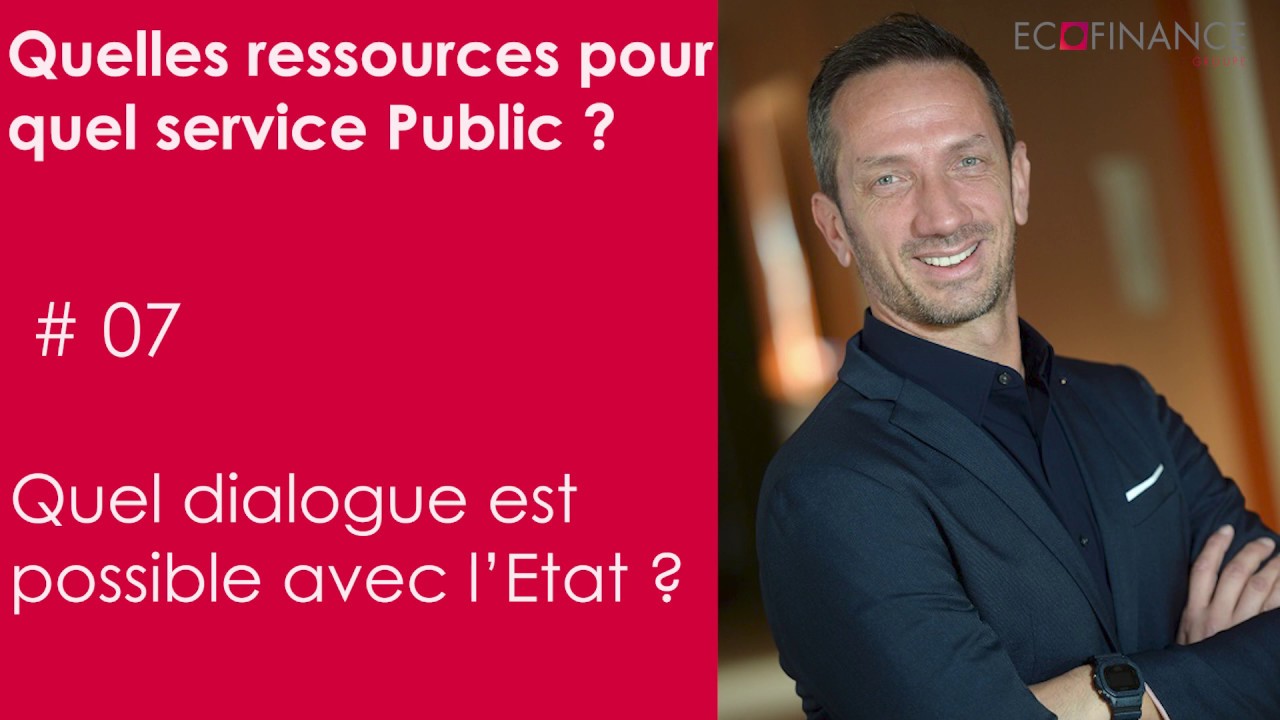 Financement du service public : quel dialogue avec l&rsquo;&Eacute;tat ?