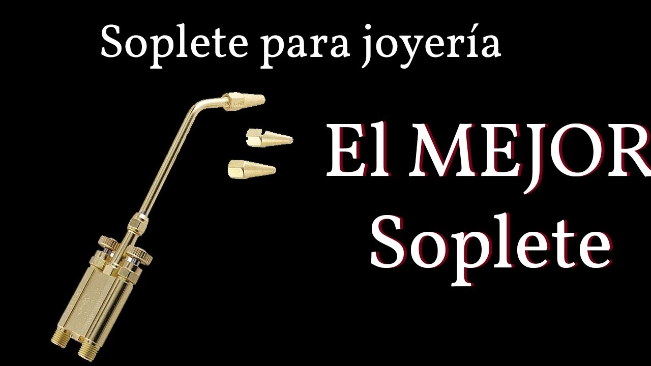 El Mejor SOPLETE para JOYERÍA | Meco Midget Torch and Tips | Herramientas joyería