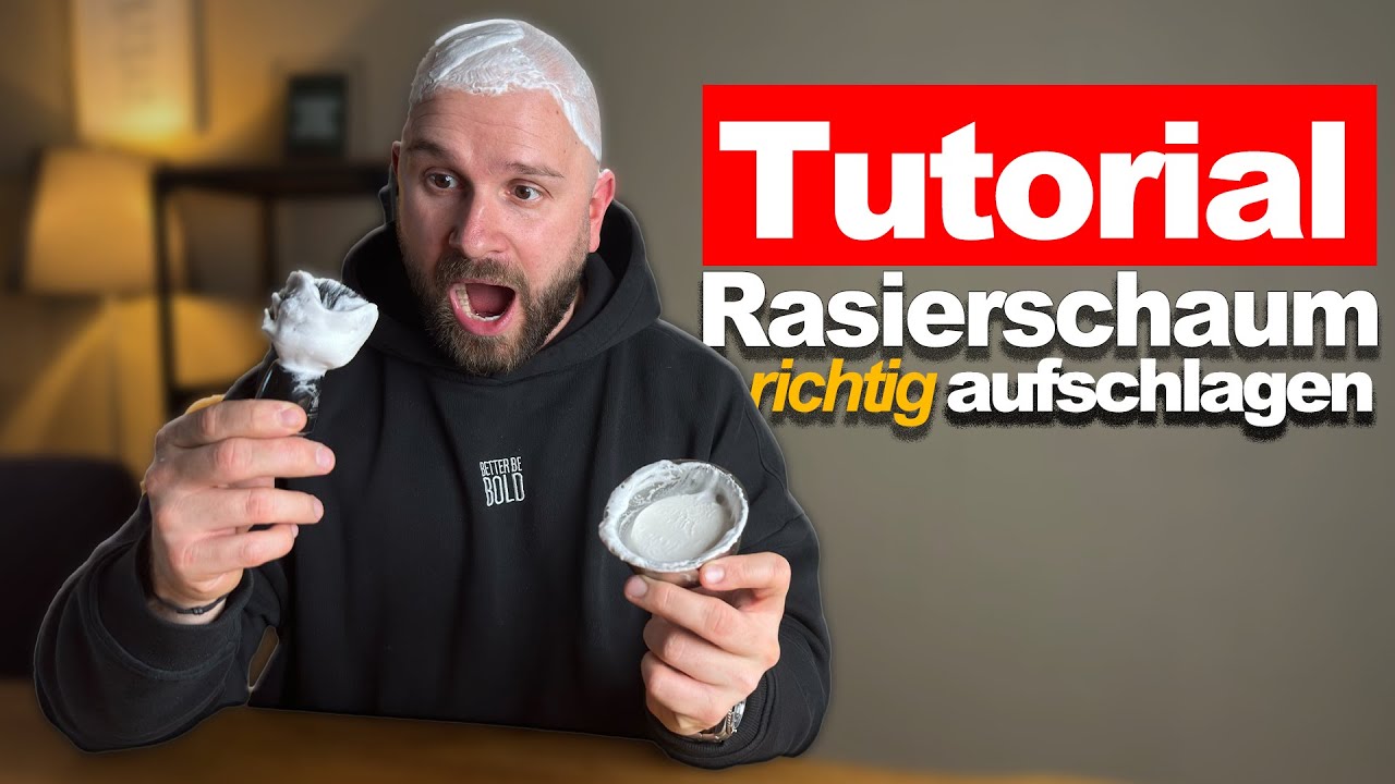 So schl&auml;gst du Rasierschaum richtig auf! *Tutorial*