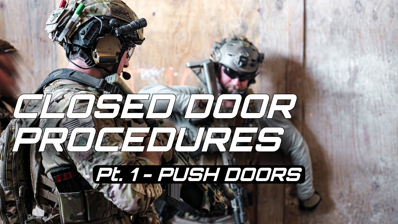 Closed Door CQB Procedures: Push Doors