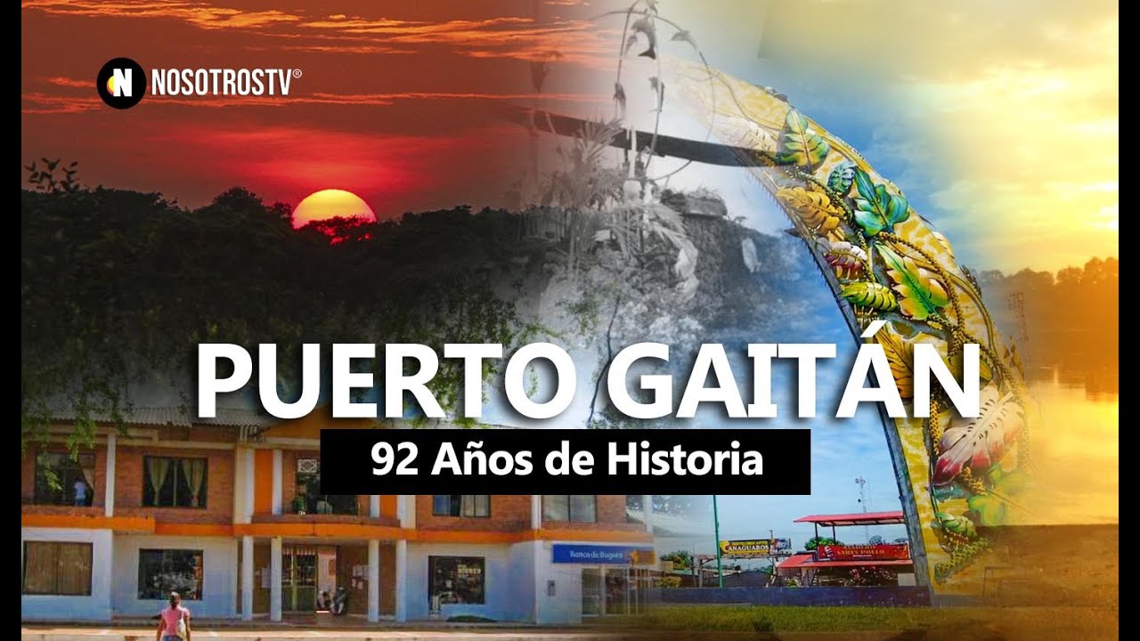Puerto Gaitán, Meta - Colombia. 92 años de Historia