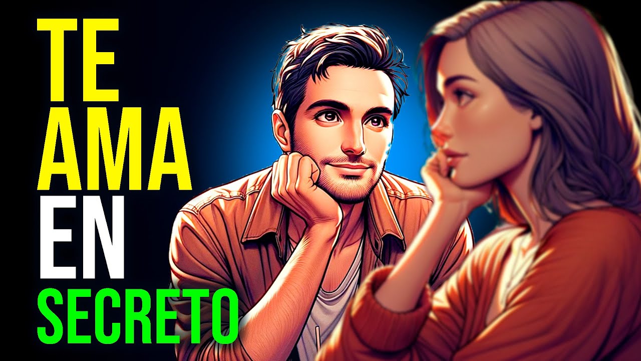 💓 10 ACTITUDES DE UN HOMBRE ENAMORADO EN SILENCIO ¡TE AMA EN SECRETO!