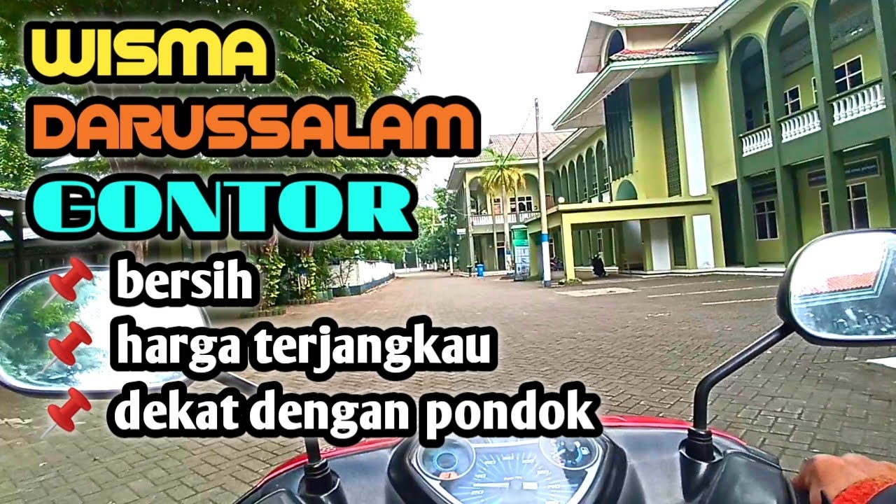 WISMA DARUSSALAM lanjut ke PONDOK PUSAT GONTOR 1