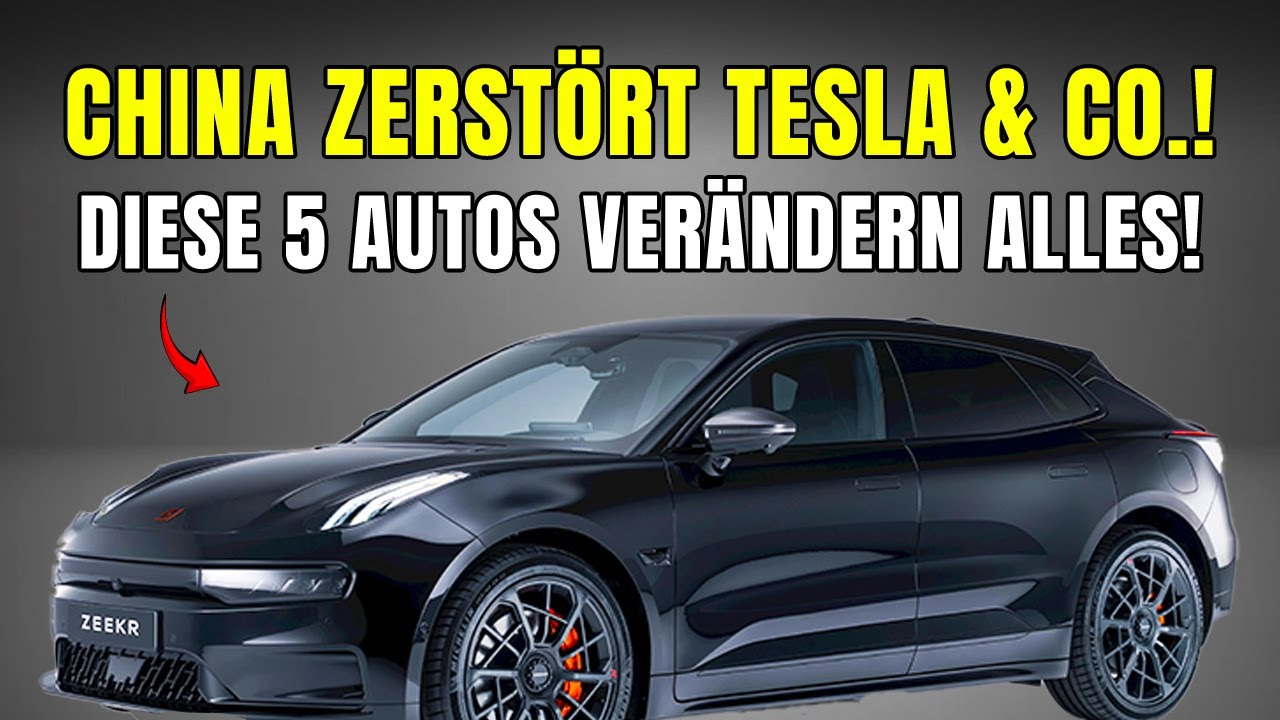 China übernimmt 2026 die Autoindustrie: 5 Fahrzeuge, die Tesla & Co. vernichten!