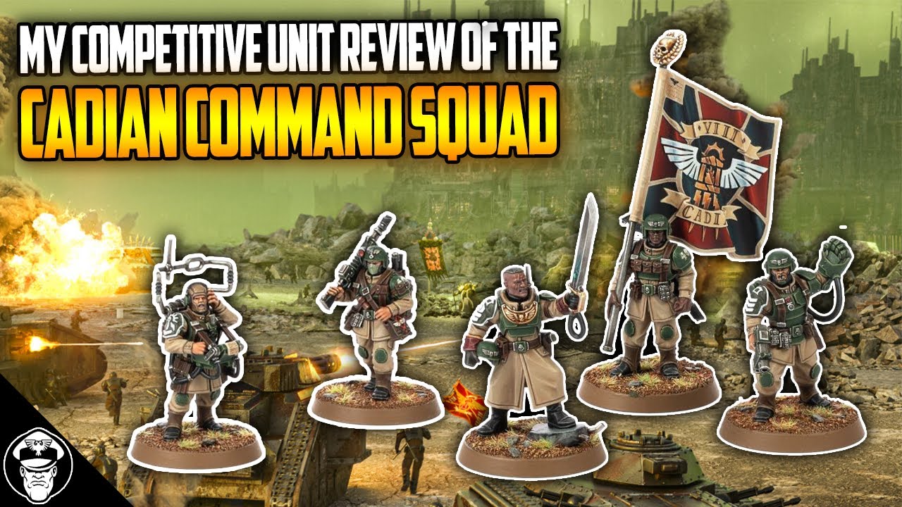 Cadian Command Squad - Competitive Unit Review | Astra Militarum | Warhammer 40,000