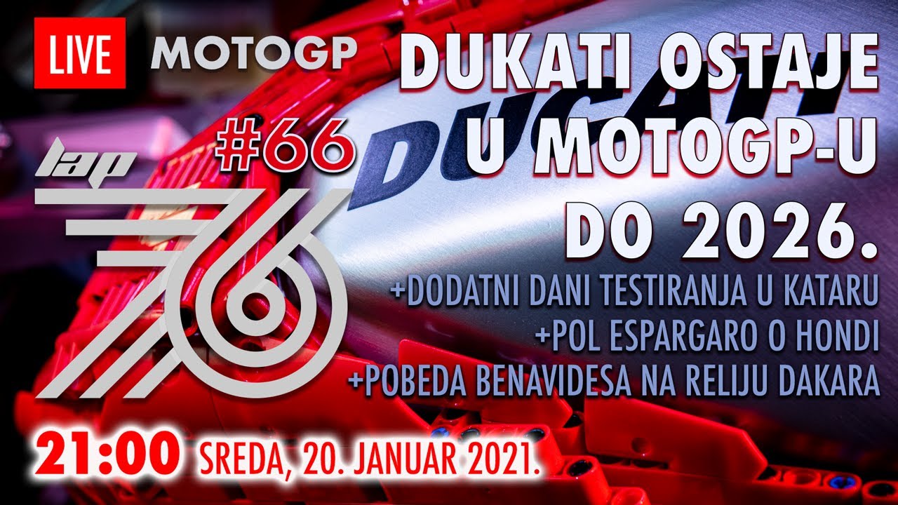 Lap 76 #66 | MotoGP: Dukati ostaje do 2026. | Novi dani testiranja | Espargaro o Hondi | Dakar
