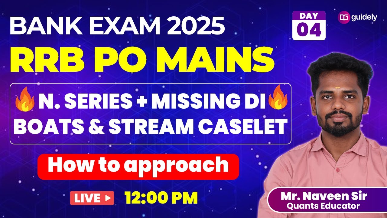 🔥Quants for RRB PO MAINS 2025 - DAY-4 | EXACT LEVEL QUESTIONS | Mr. Naveen  #rrbpo #rrbpomains