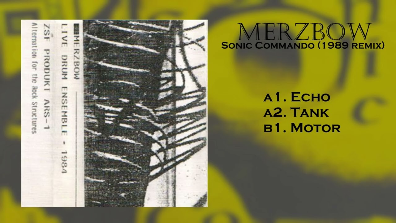 Merzbow - Sonic Commando (1984) (1989 remix)