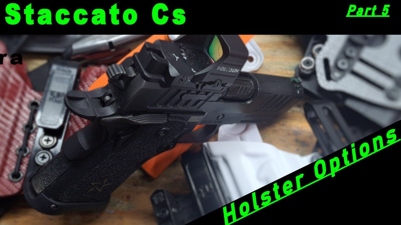 Staccato CS Holsters - 23 or 24 What works