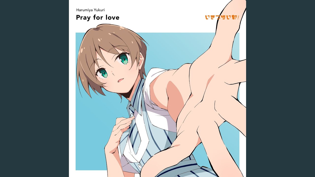 Pray for love
